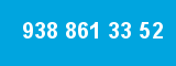 938 861 33 52